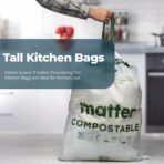 Matter Compostable 13 Gallon Tall Kitchen Trash Bags with Drawstring, Eco-Friendly, Unscented, Durable, Leak-Resistant, 60 Count - Image 5