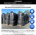 Sandbaggy Black Pallet Covers | Made in USA | Tarp Fits Extra Large Pallets Up to 55" x 55" x 100" | Built w/ 1 Year UV Protection | Heavy Duty 3 Mil Thick Plastic (Pack of 10, 3 Mil Thick) - Image 4